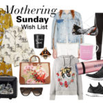 Corporate-style-storey-mothers-day-wishlist-polyvore-flatlay-april-2017