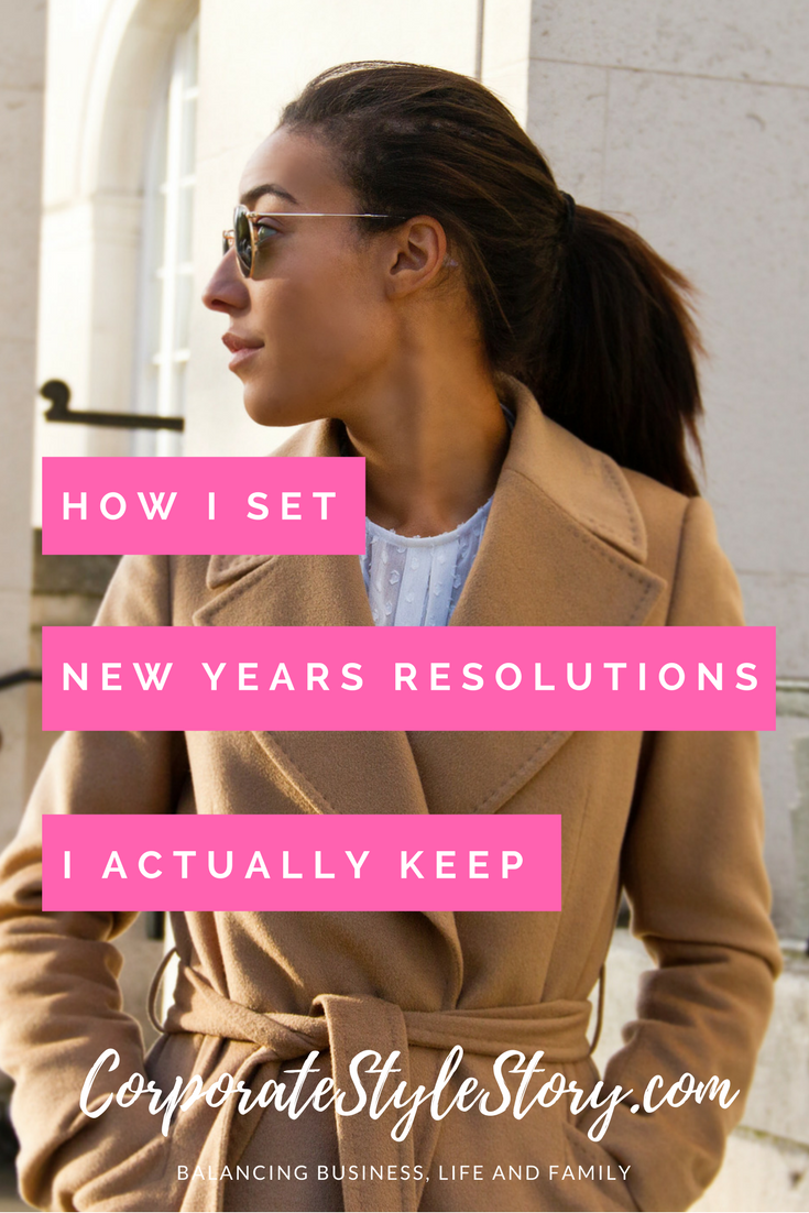 How I Set New Year's Resolutions The I Actually Keep!